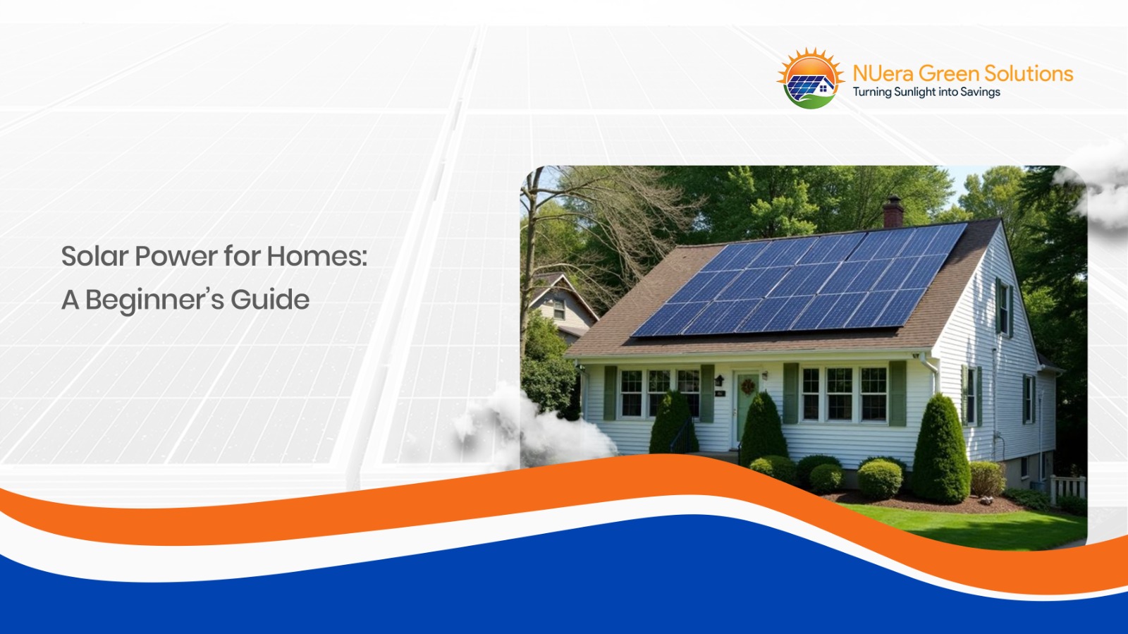 Solar Power for Homes: A Beginner's Guide