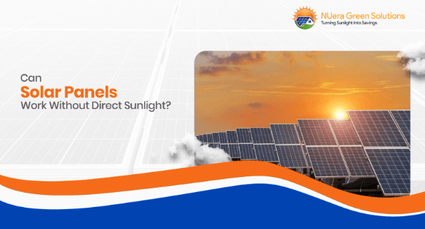 Can Solar Panels Work Without Direct Sunlight?